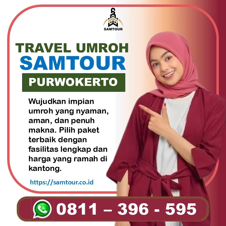 Selangkah Menuju Baitullah Bersama Travel Umroh Purwokerto 
